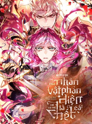 Kết Thúc Của Nhân Vật Phản Diện Chỉ Có Thể Là Cái Chết