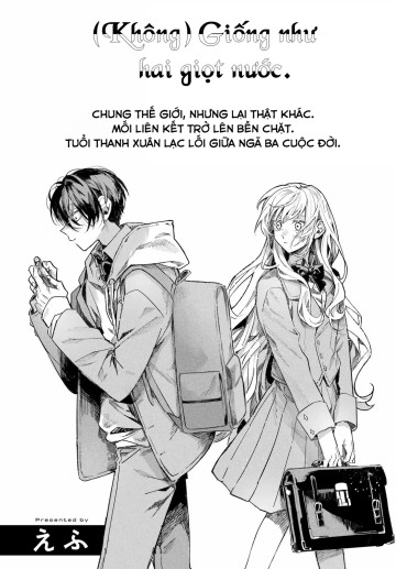 (Không) Giống như hai giọt nước