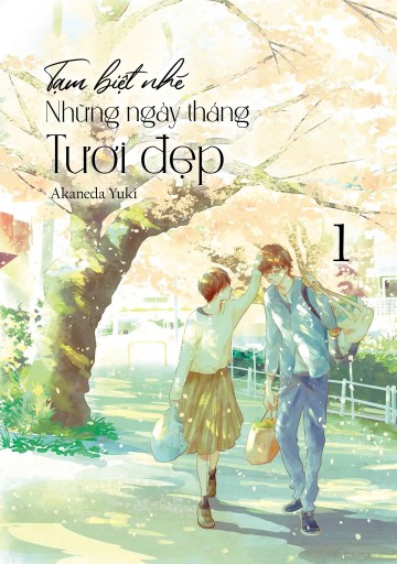 Tạm Biệt Nhé, Những Ngày Tháng Tươi Đẹp