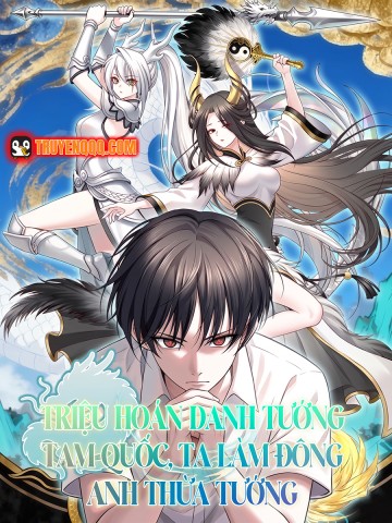 Triệu Hoán Danh Tướng Tam Quốc, Ta Làm Đông Anh Thừa Tướng